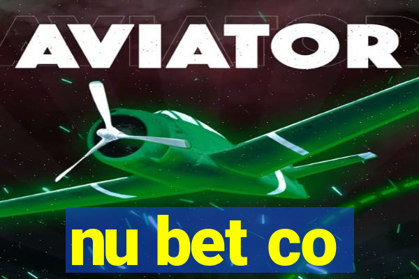 nu bet co
